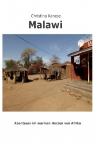 Könyv Malawi Christina Kanese