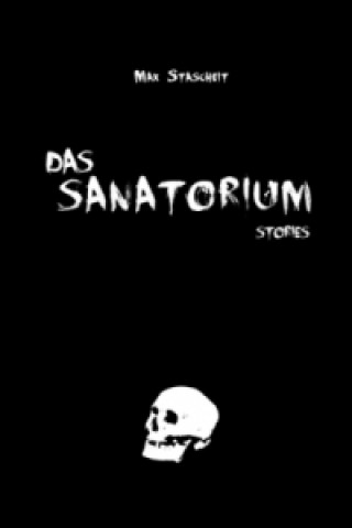 Книга Das Sanatorium Max Stascheit