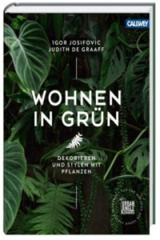 Kniha Urban Jungle - Wohnen in Grün Igor Josifovic