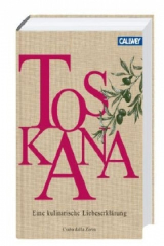 Kniha Toskana Csaba dalla Zorza
