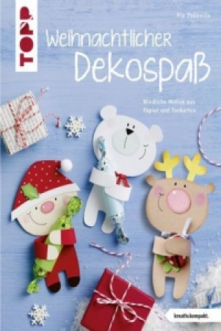 Könyv Weihnachtlicher Dekospaß Pia Pedevilla