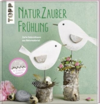 Kniha Naturzauber Frühling Pia Pedevilla