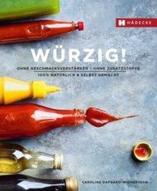 Kniha Würzig! Caroline Dafgard Widnersson