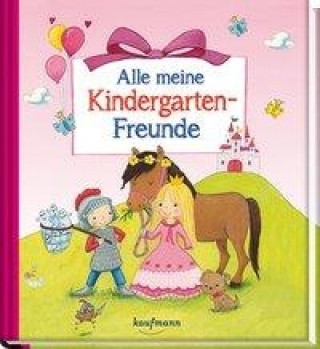 Kniha Alle meine Kindergarten-Freunde - Prinzessin Outi Kaden