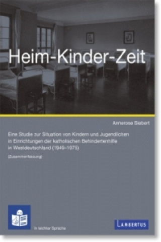 Buch Heim-Kinder-Zeit Annerose Siebert