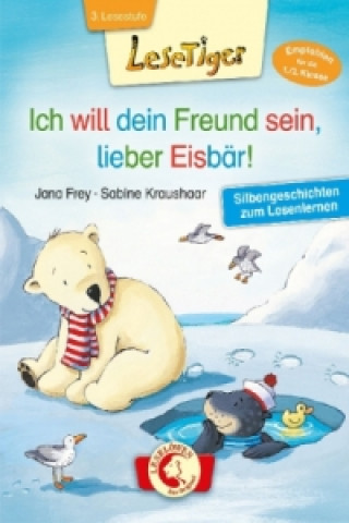 Könyv Ich will dein Freund sein, lieber Eisbär! Jana Frey