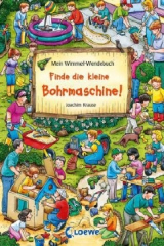 Könyv Finde die kleine Bohrmaschine! / Finde den Fußball! Joachim Krause