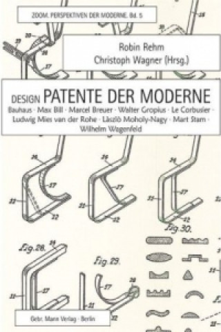 Könyv Designpatente der Moderne 1840-1970 Robin Rehm