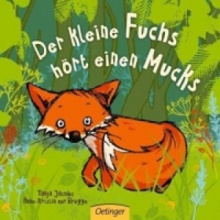 Kniha Der kleine Fuchs hört einen Mucks Anne-Kristin ZurBrügge