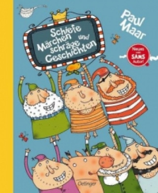 Kniha Schiefe Marchen und schrage Geschichten Paul Maar