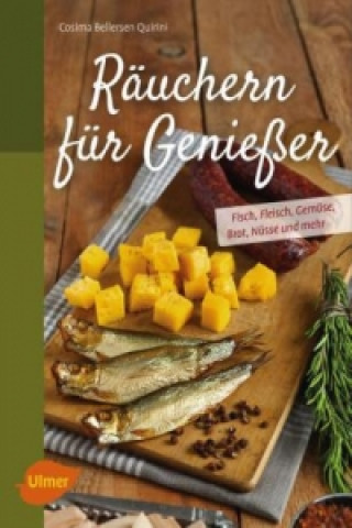Kniha Räuchern für Genießer Cosima Bellersen Quirini