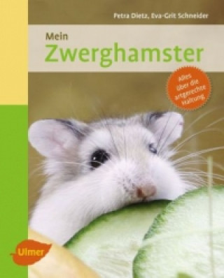 Kniha Mein Zwerghamster zu Hause Petra Dietz