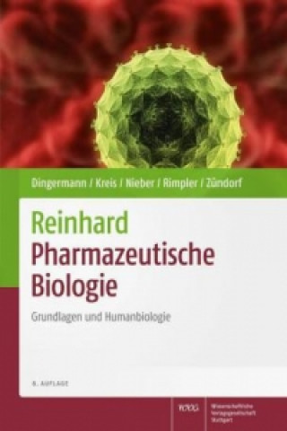 Kniha Reinhard Pharmazeutische Biologie Theodor Dingermann