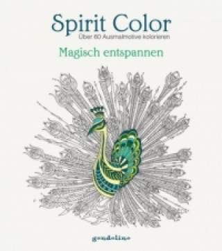 Kniha Spirit Color: Über 60 Ausmalmotive kolorieren - Magisch entspannen Luzie Charlotte Gerb