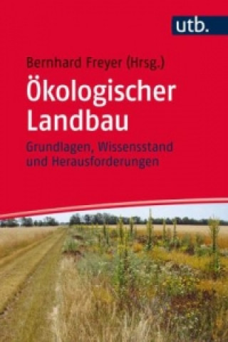 Книга Ökologischer Landbau Bernhard Freyer