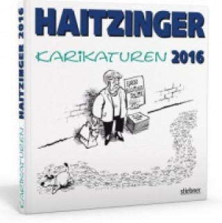 Kniha Haitzinger Karikaturen 2016 Horst Haitzinger