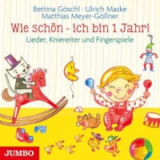 Hanganyagok Wie schön - ich bin 1 Jahr!, Audio-CD Ulrich Maske