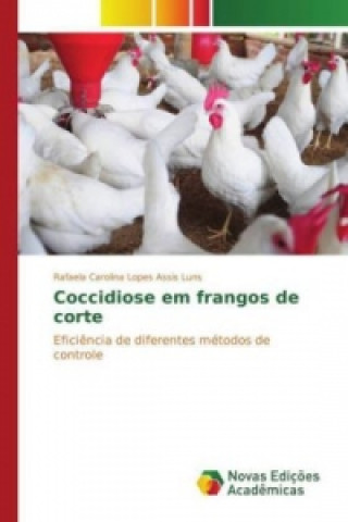 Carte Coccidiose em frangos de corte Rafaela Carolina Lopes Assis Luns