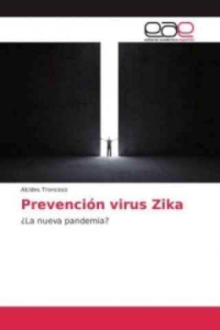 Kniha Prevención virus Zika Alcides Troncoso