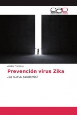 Knjiga Prevención virus Zika Alcides Troncoso