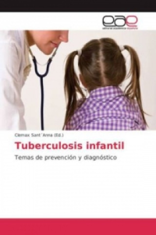 Kniha Tuberculosis infantil Clemax Sant´Anna