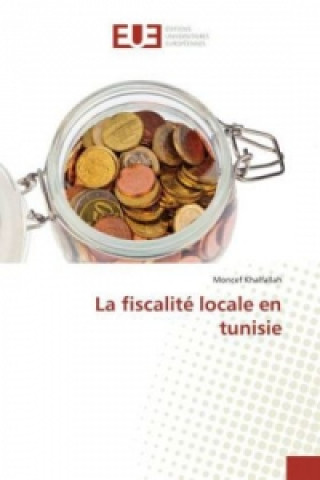 Kniha La fiscalité locale en tunisie Moncef Khalfallah