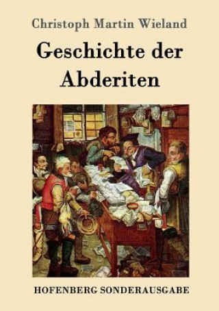 Buch Geschichte der Abderiten Christoph Martin Wieland