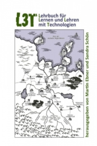 Kniha Lehrbuch für Lernen und Lehren mit Technologien (L3T) Martin Ebner