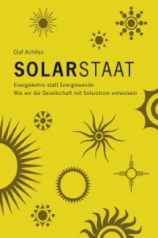 Knjiga Solarstaat Olaf Achilles