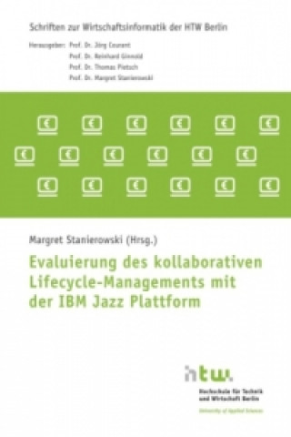Knjiga Evaluierung des kollaborativen Lifecycle-Managements mit der IBM Jazz Plattform Margret Stanierowski
