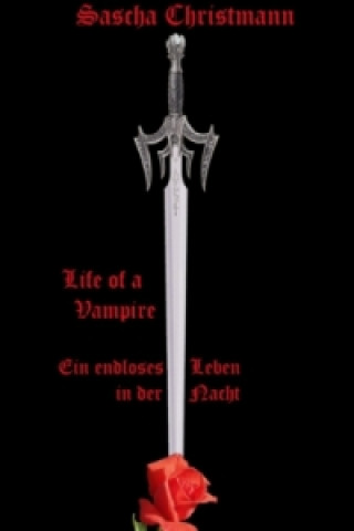 Knjiga Life of a Vampire Sascha Christmann