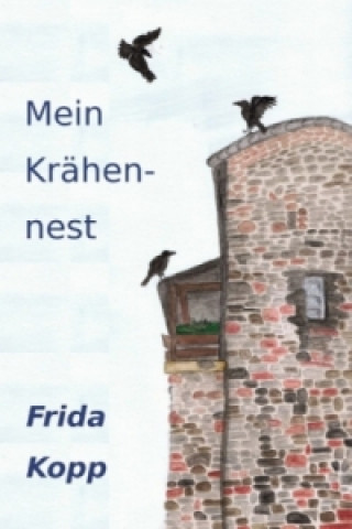 Книга Mein Krähennest Frida Kopp