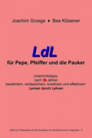 Livre LdL für Pepe, Pfeiffer und die Pauker Joachim Grzega