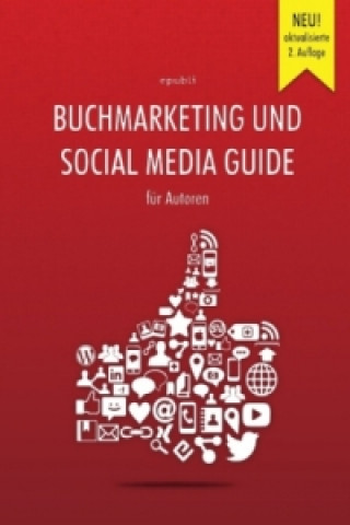Kniha Buchmarketing und Social Media Guide für Autoren 