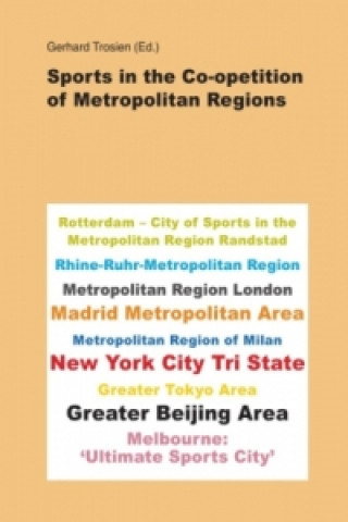 Kniha Sports in the Co-opetition of Metropolitan Regions Gerhard Trosien