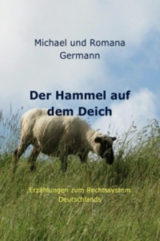 Kniha Der Hammel auf dem Deich Michael Germann