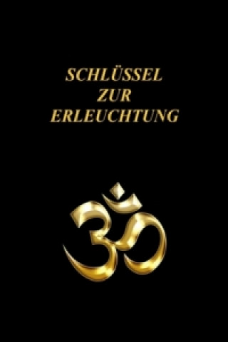 Buch SCHLÜSSEL ZUR ERLEUCHTUNG Urs Wendel