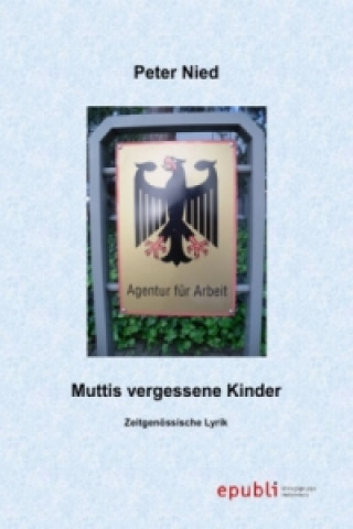 Libro Muttis vergessene Kinder Peter Nied