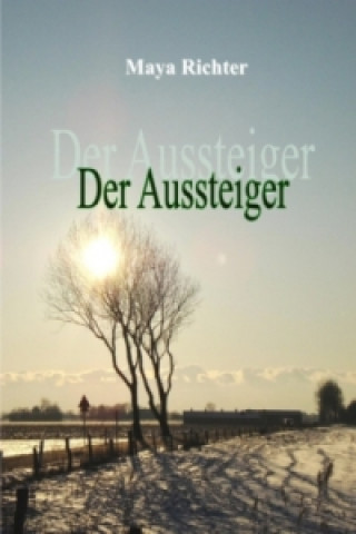 Knjiga Der Aussteiger Maya Richter