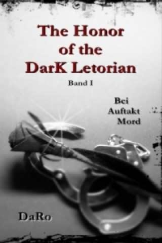 Kniha The Honor of the DarK Letorian Da Ro