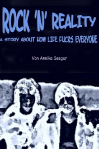 Kniha Rock 'N' Reality Annika Seeger