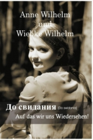 Könyv Do swidania Anne Wilhelm