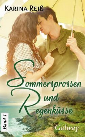 Kniha Sommersprossen und Regenkusse Karina Reiss