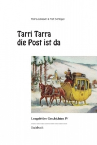 Könyv Tarri Tarra die Post ist da Rolf Leimbach