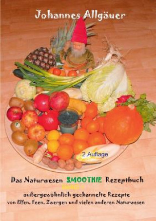 Carte Smoothie Naturwesen Rezeptbuch Band 1 Allgauer Johannes