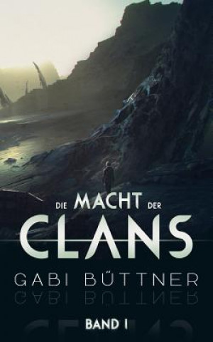 Книга Macht der Clans Gabi Buttner