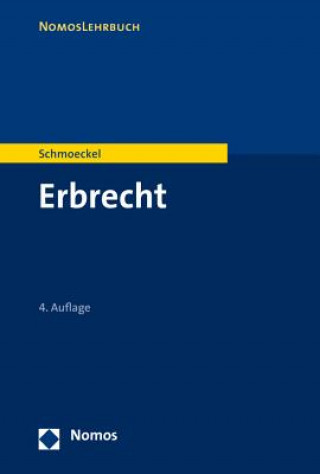 Kniha Erbrecht Mathias Schmoeckel