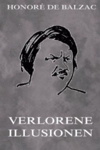 Könyv Verlorene Illusionen Honoré de Balzac
