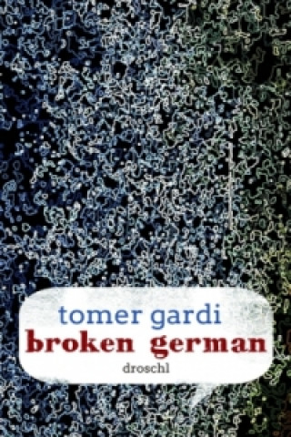 Книга Broken German Tomer Gardi