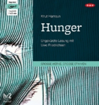 Hanganyagok Hunger, 1 Audio-CD, 1 MP3 Knut Hamsun